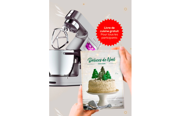 Concours KENWOOD - Gagnez un robot de cuisine KENWOOD Cooking Chef XL