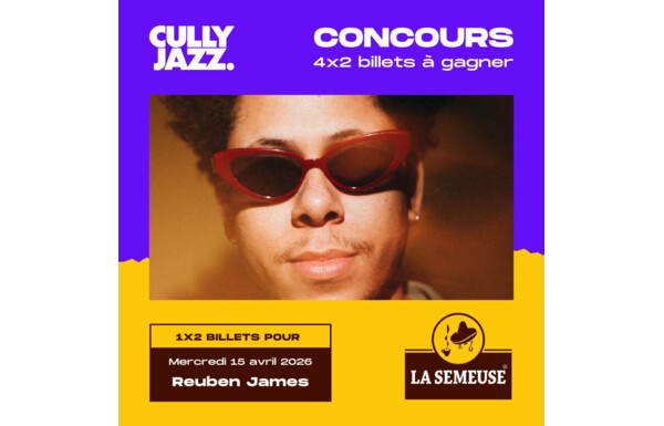 Concours La Semeuse﻿ - Gagnez 4x 2 billets pour le Cully Jazz Festival ...