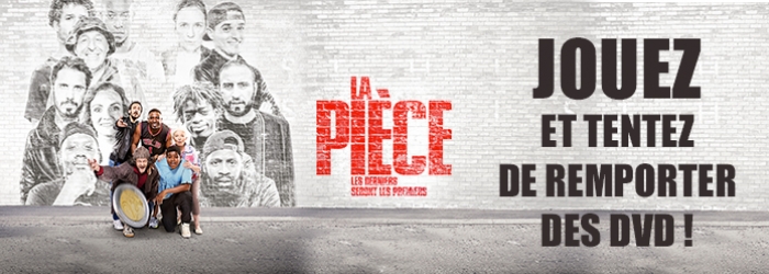 Concours Pure Break - Gagnez le DVD du film "LA PIECE : LES DERNIERS