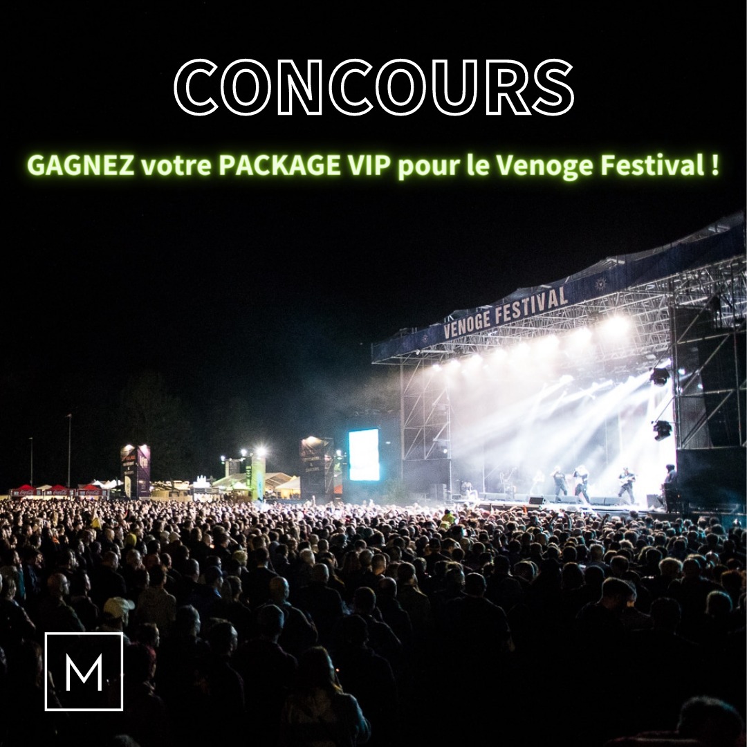 Concours mlaradiohd - Gagnez votre PACKAGE VIP pour le Venoge Festival ...