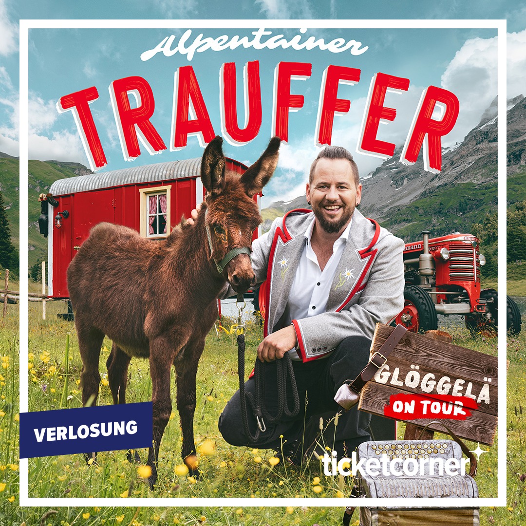 Concours ticketcorner - Gagnez vos 2 places pour le concert de TRAUFFER ...