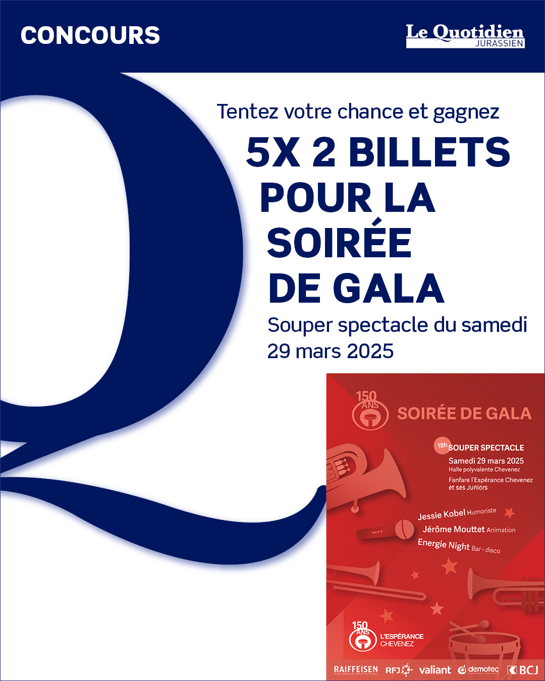 Concours Le Quotidien Jurassien - Gagnez 5x 2 billets pour la Soirée de ...