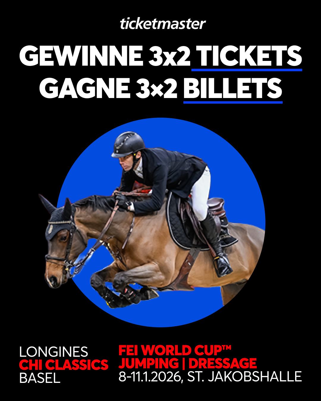 Concours ticketmasterch - Gagnez 3x 2 billets pour les Longines CHI ...