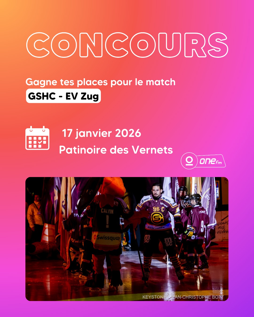 Concours One FM - Gagnez vos billets pour le match GSHC vs EV Zug, le ...