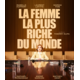 Gagnez 2 places pour l’avant-Première du film "La femme la plus riche du monde"