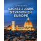 Gagnez 2 jours d’évasion romantique pour 2 en Europe